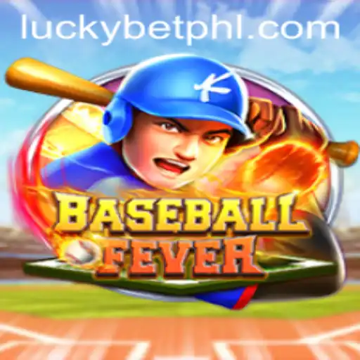 BaseballFever: The Exciting Game of LuckyBet