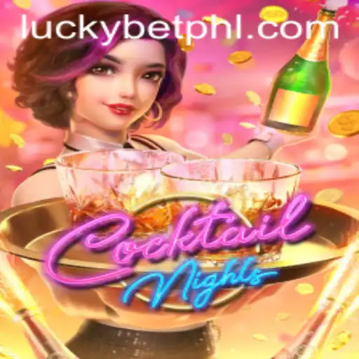 Cocktail Nights: A Captivating Adventure in the World of LuckyBet