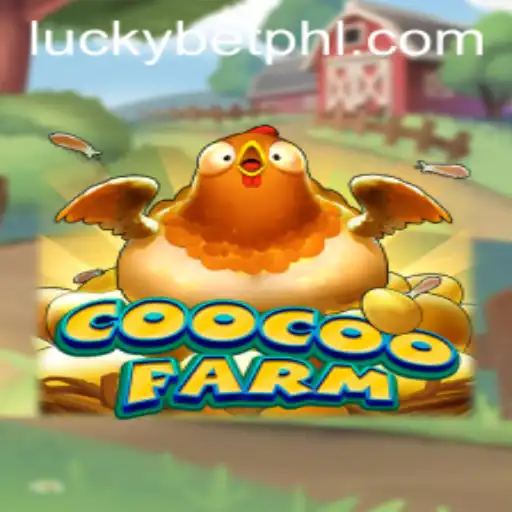 Exploring CooCooFarm: The Exciting World of LuckyBet