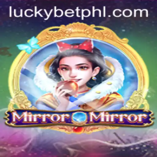 MirrorMirror: The New Era of Gaming with LuckyBet