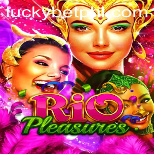 Experience the Thrill of RioPleasures with LuckyBet